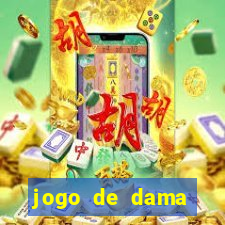 jogo de dama valendo dinheiro